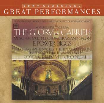 Album Giovanni Gabrieli: The Glory Of Gabrieli (Music For Multiple Choirs, Brass And Organ)