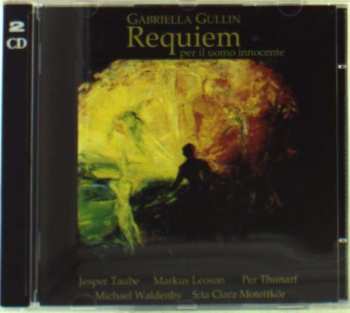 2CD Gabriella Gullin: Requiem Per Il Uomo Innocente