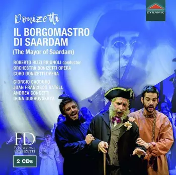 Il Borgomastro di Saardam (The Mayor of Saardam)