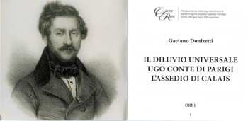 7CD/Doos Gaetano Donizetti: Il Diluvio Universale / Ugo Conte Di Parigi / L'Assedio Di Calais (Three Complete Operas) LTD