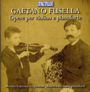CD Mauro Tortorelli: Opere Per Violino E Pianoforte