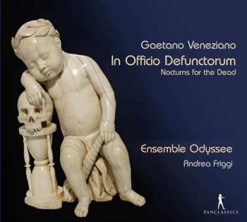 CD Gaetano Veneziano: In Officio Defunctorum - Nocturns For The Deads