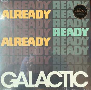 Album Galactic: Already Ready Already