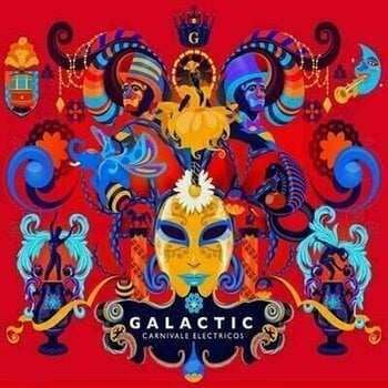LP Galactic: Carnivale Electricos