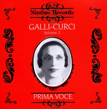 Galli-Curci (Volume 2)
