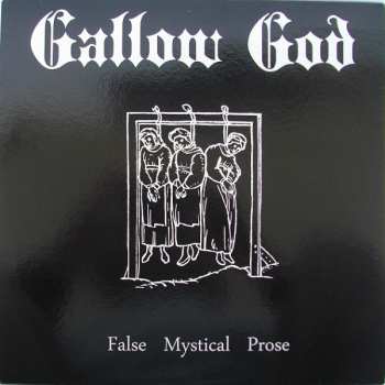 LP Gallow God: False Mystical Prose
