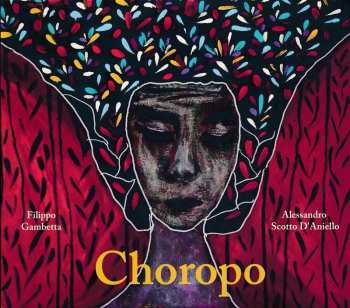 CD Gambetta, Filippo/ Scotto D'aniello, Alessandro: Choropo