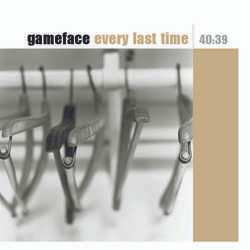 LP Gameface: Every Last Time