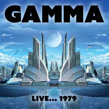CD Gamma: Gamma Live...1979