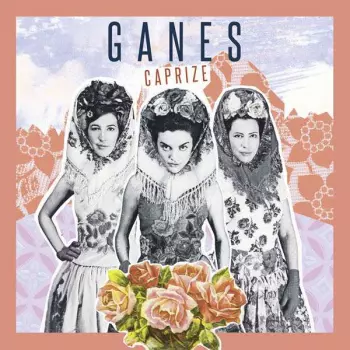 Ganes: Caprize