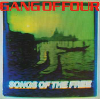 LP Gang Of Four: Songs Of The Free