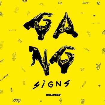 LP Gang Signs: Delivery