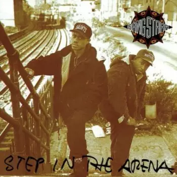 Gang Starr: Step In The Arena