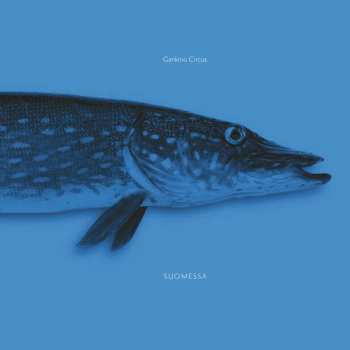 CD Gankino Circus: Suomessa