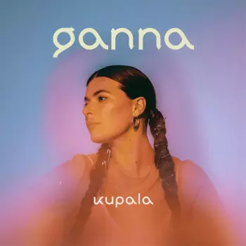 Ganna: Kupala