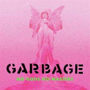 LP Garbage: No Gods No Masters LTD | CLR