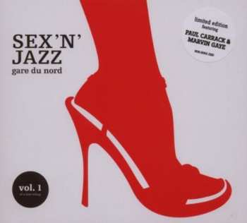 2CD Gare Du Nord: Sex 'N' Jazz DLX