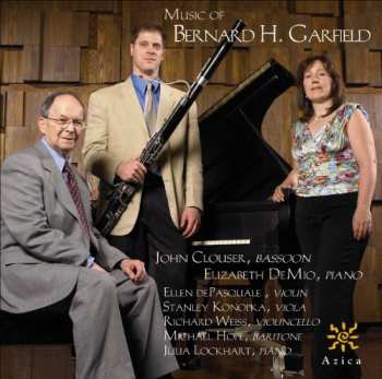 Album Garfield / Demio / Clouser / Depasquale / Weiss: Music Of Bernard H. Garfield