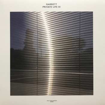 Album Garrett: Private Life III