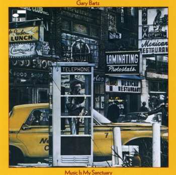 Album Gary Bartz: Music Is My Sanctuary