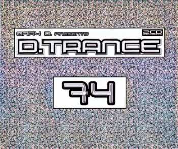 3CD Gary D.: D.Trance 74