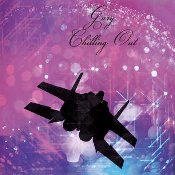 Album Gary Hairston: Chilling Out