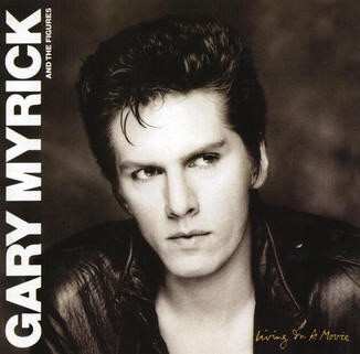 CD Gary Myrick & The Figures: Living In A Movie