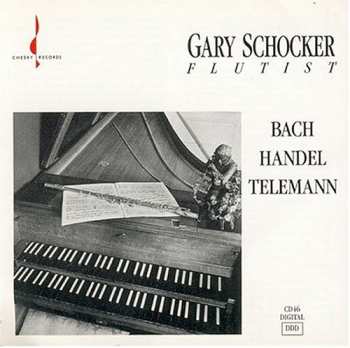Album Johann Sebastian Bach: Gary Schocker - J.S. Bach  Handel  Telemann
