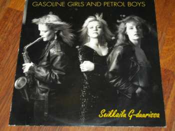 Album Gasoline Girls & Petrol Boys: Seikkailu G-Duurissa