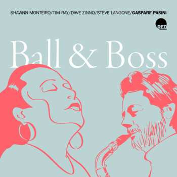 Album Gaspare Pasini: Ball & Boss