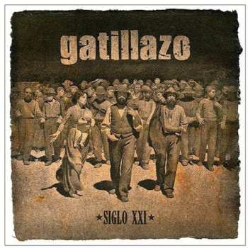 CD Gatillazo: Siglo XXI