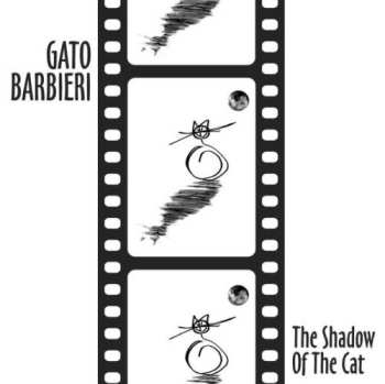 CD Gato Barbieri: The Shadow Of The Cat