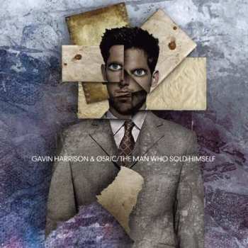 CD Gavin Harrison: The Man Who Sold Himself DIGI