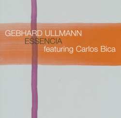 CD Gebhard Ullmann: Essencia
