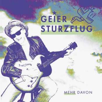 CD Geier Sturzflug: Mehr Davon