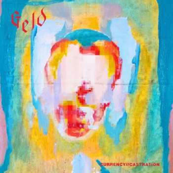 LP Geld: Currency // Castration CLR