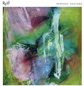 LP Geld: Perfect Texture