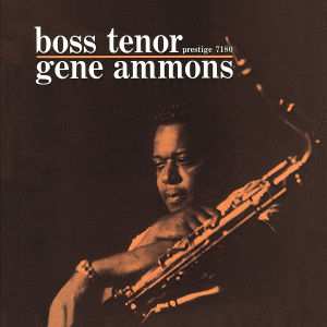 CD Gene Ammons: Boss Tenor