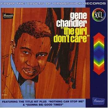 Album Gene Chandler: The Girl Don't Care