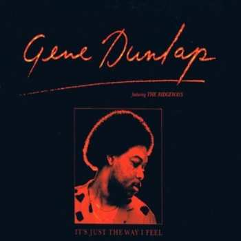 Album Gene Dunlap: It's Just The Way I Feel