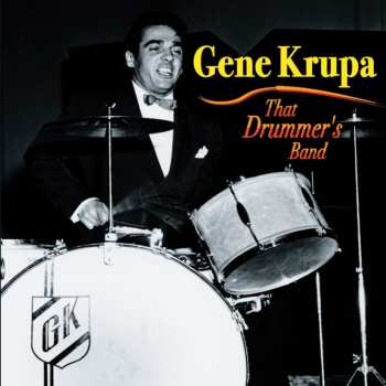 Album Gene Krupa: The Drummers's Band