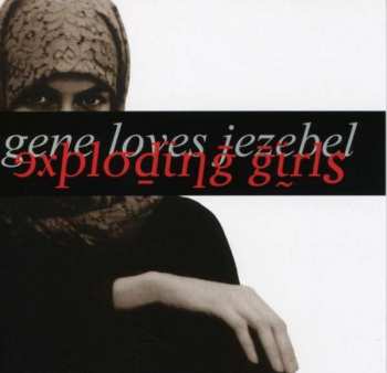CD Gene Loves Jezebel: Exploding Girls