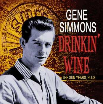 CD Gene Simmons: Drinkin' Wine - The Sun Years, Plus