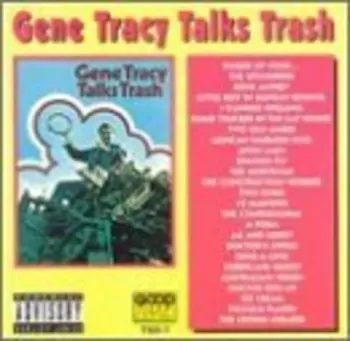 Gene Tracy: Gene Tracy Talks Trash