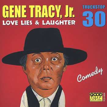 Album Gene Tracy, Jr.: Love Lies & Laughter 30
