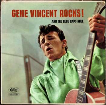 Album Gene Vincent: Gene Vincent Rocks! And The Blue Caps Roll