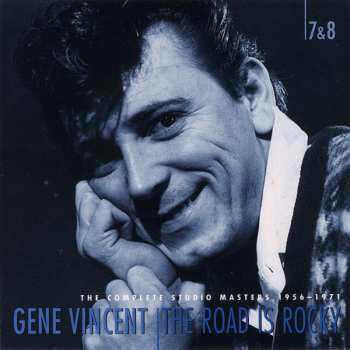 8CD Gene Vincent: The Road Is Rocky (The Complete Studio Masters 1956-1971)