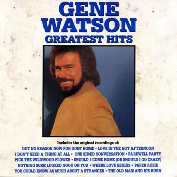 Gene Watson: Greatest Hits