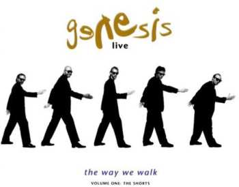 CD Genesis: Live / The Way We Walk (Volume One: The Shorts)