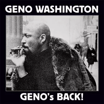 Geno Washington: Geno's Back!